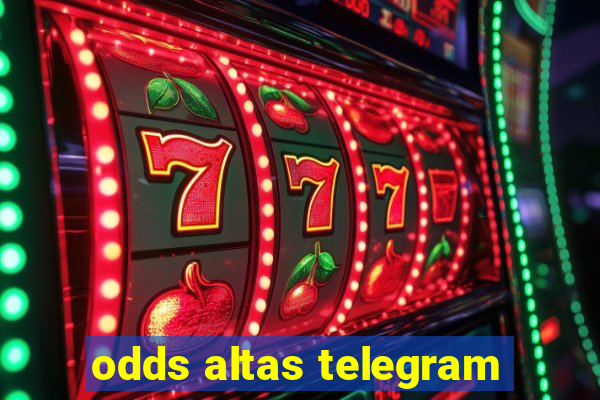 odds altas telegram